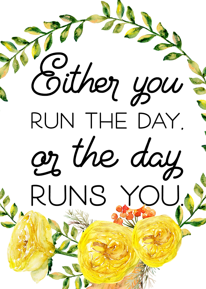 Run the day