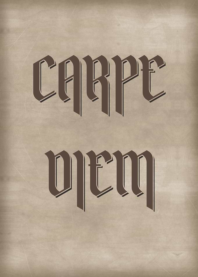 CARPE DIEM