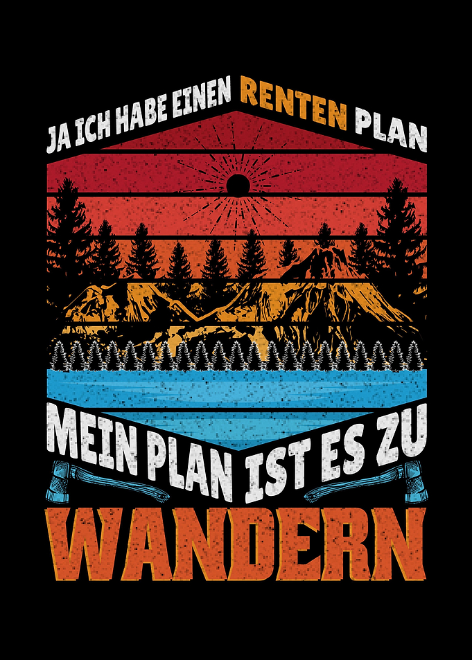Wandern Spruch Rentenplan