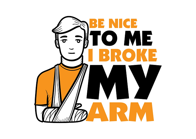 Broken Arm