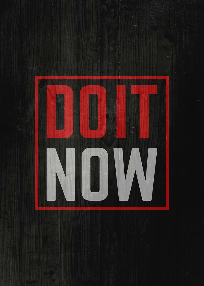 Do It Now