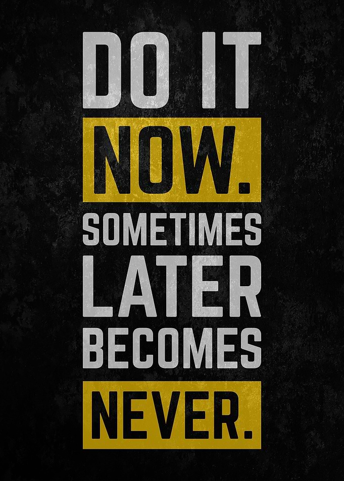 Do It Now