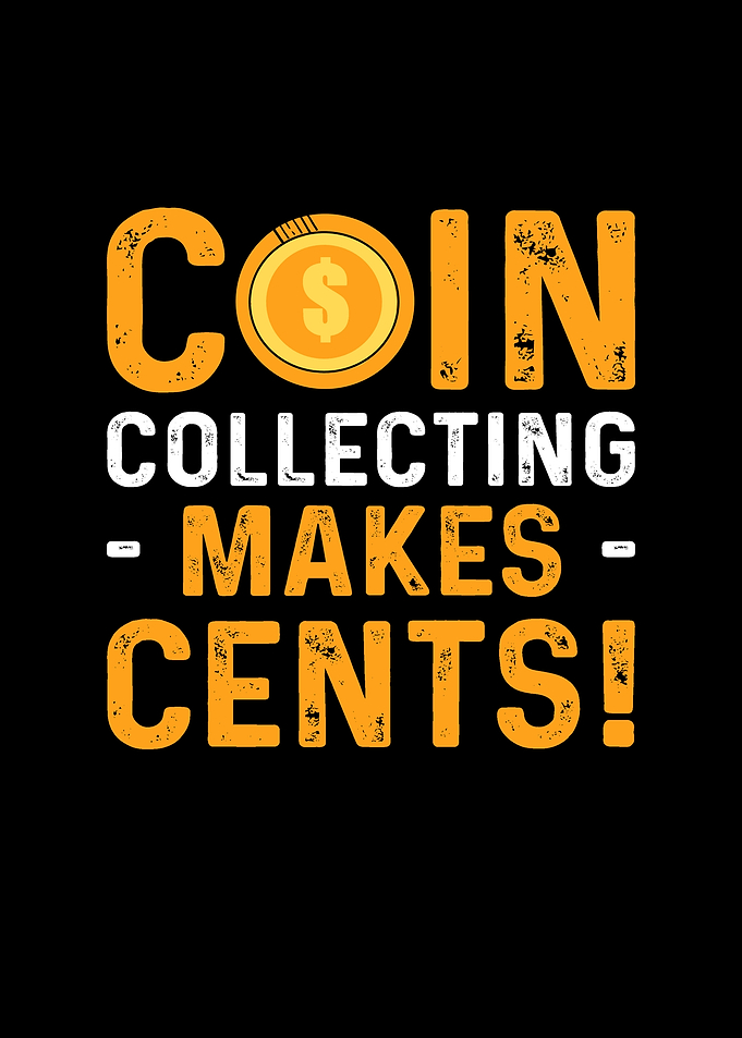 Coin Collecting Makes