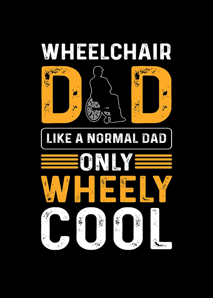 Wheelchair Dad Wheelchair
