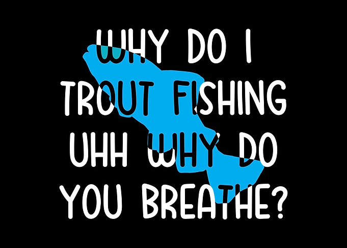 Trout Fishing