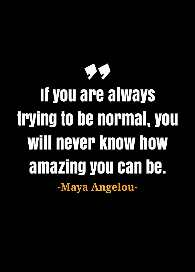 Maya Angelou quotes