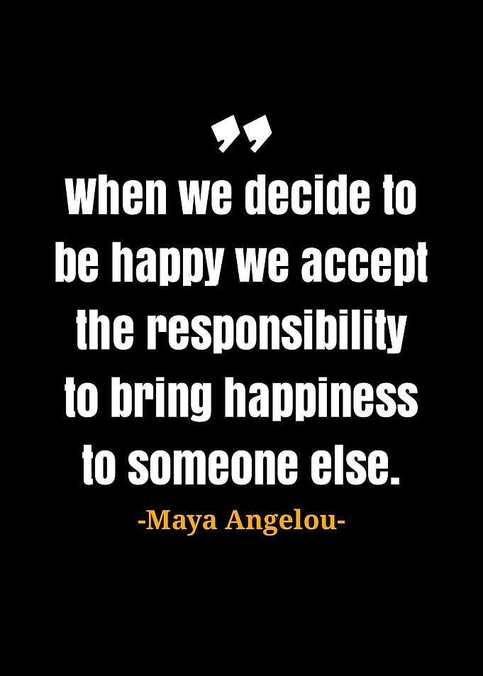 Maya Angelou quotes