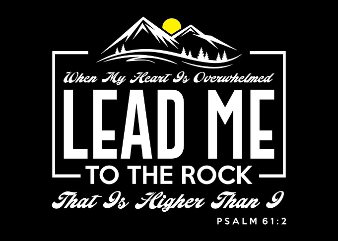 Lead Me To The Rock
