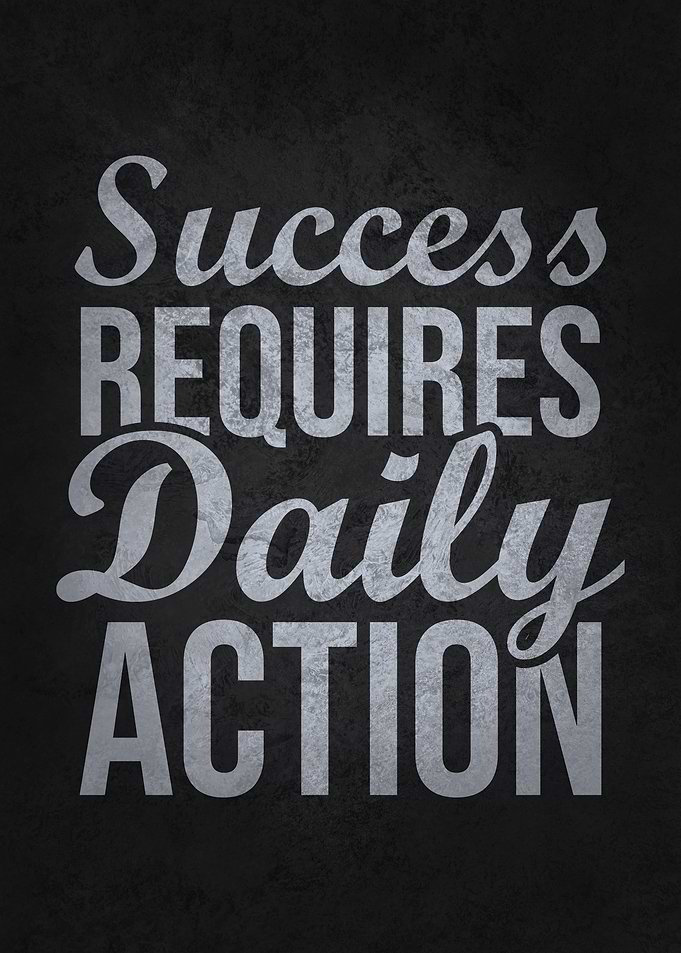 Success Requires Action