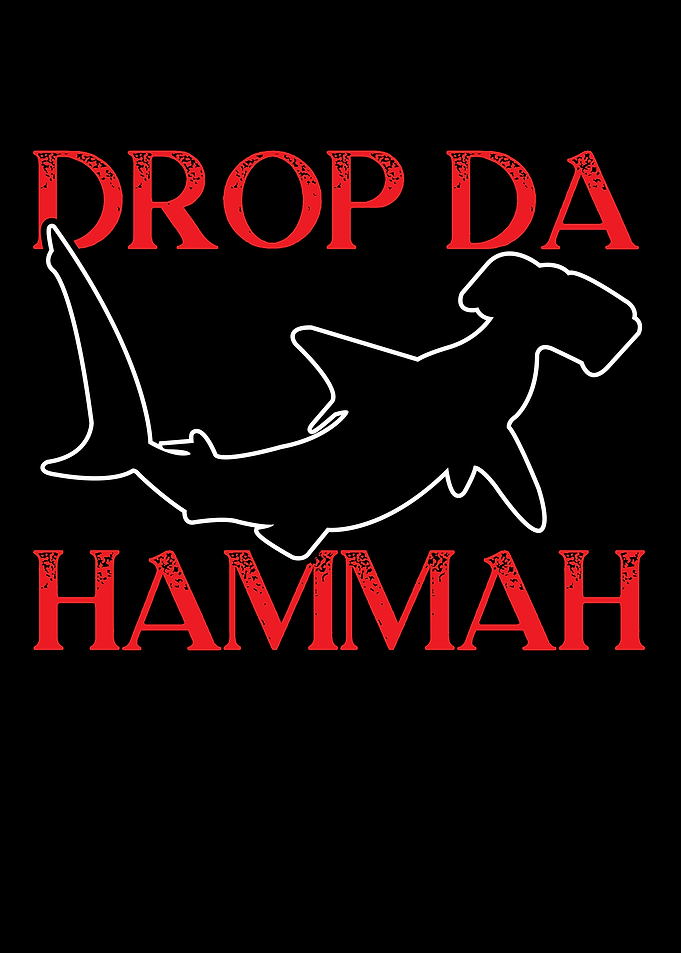 Drop Da Hammah Hammerhead