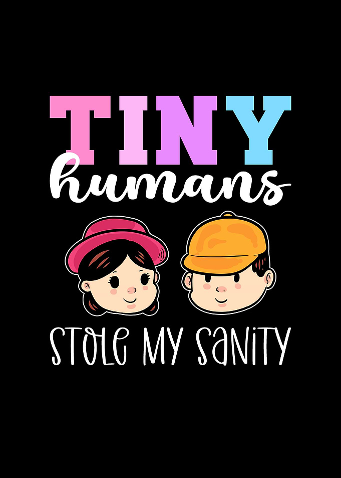 Tiny Humans Stole My