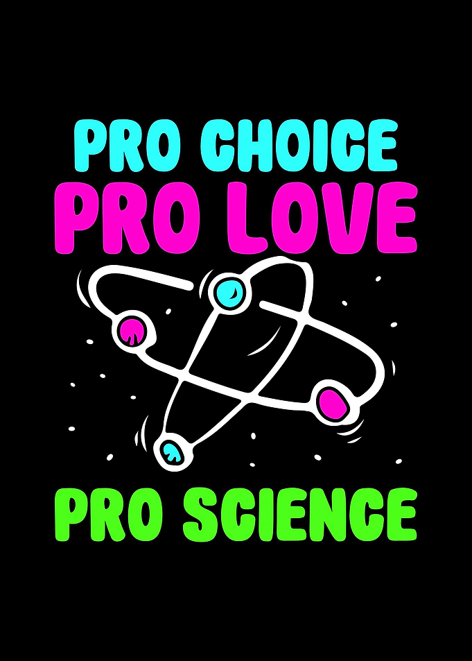 Pro Choice