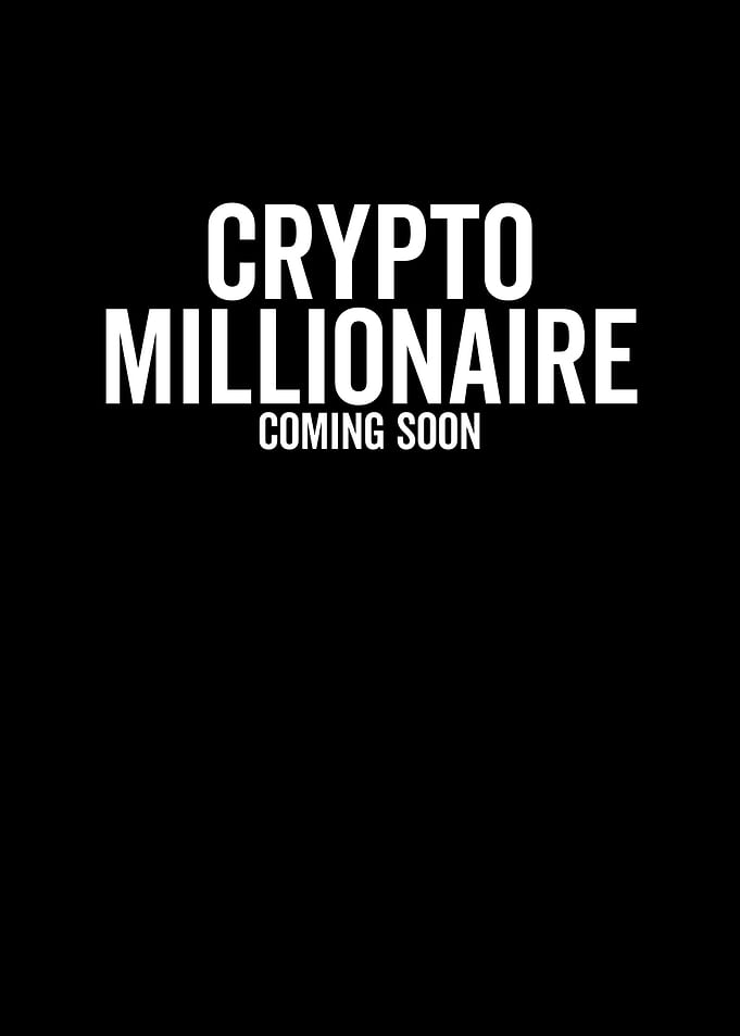 Crypto Millionaire Coming