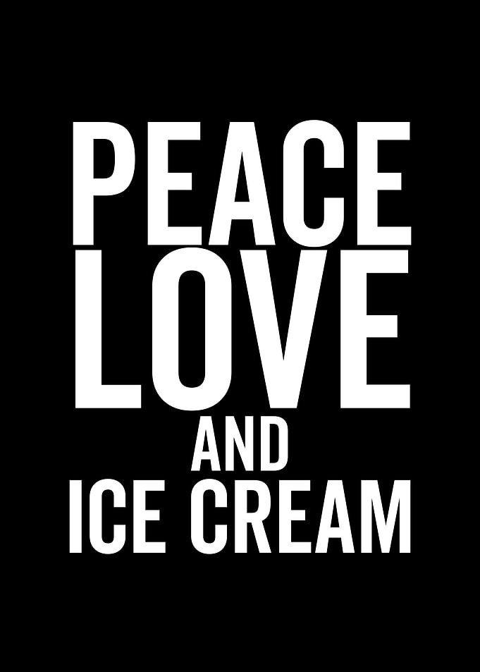 Peace Love And Ice Cream