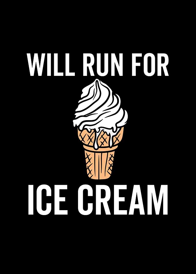 Will Run For Ice Cream
