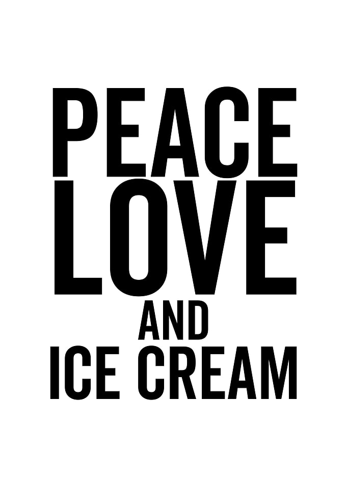 Peace Love And Ice Cream