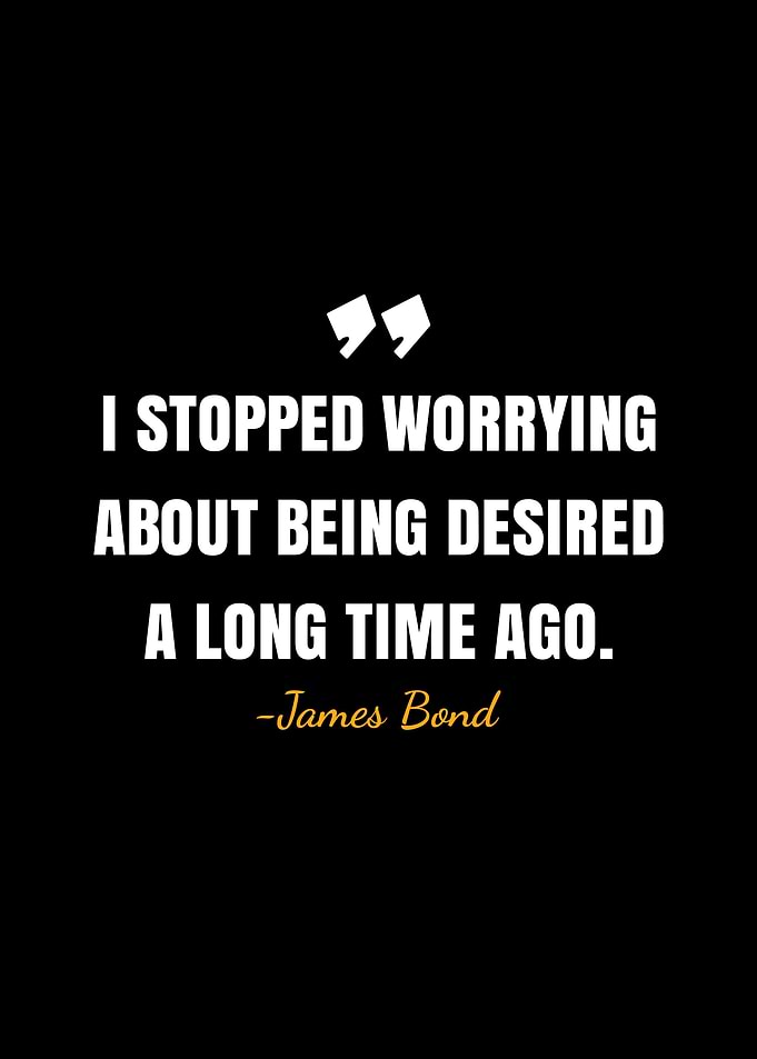 James Bond quote