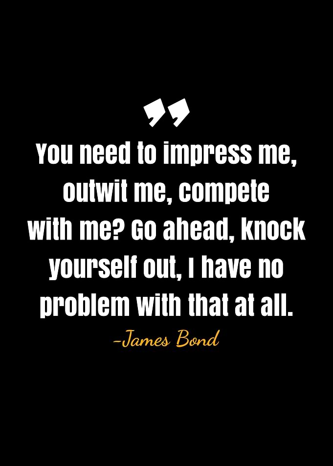 James Bond quote