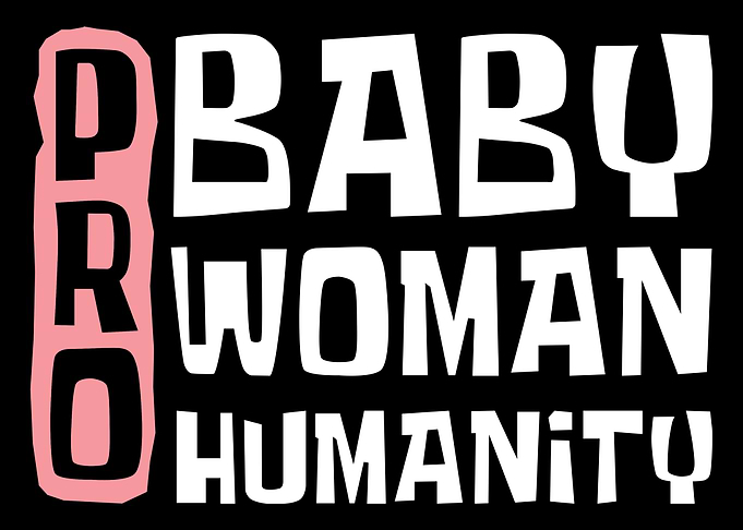Anti Abortion Pro Life