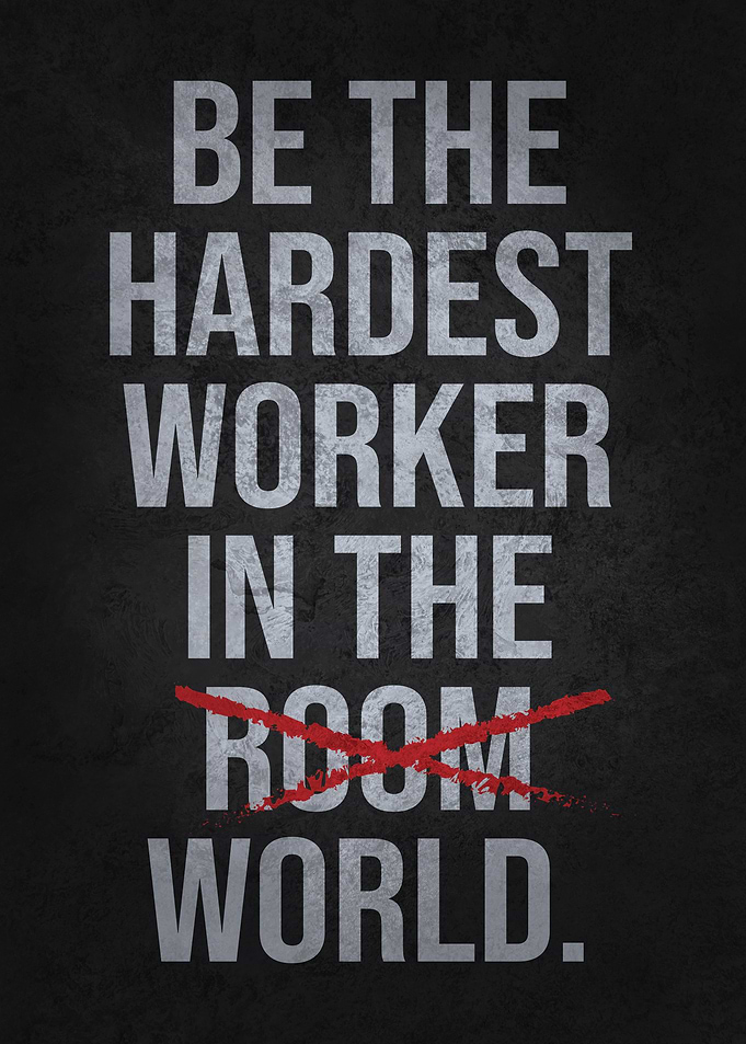 Hardest Worker In World