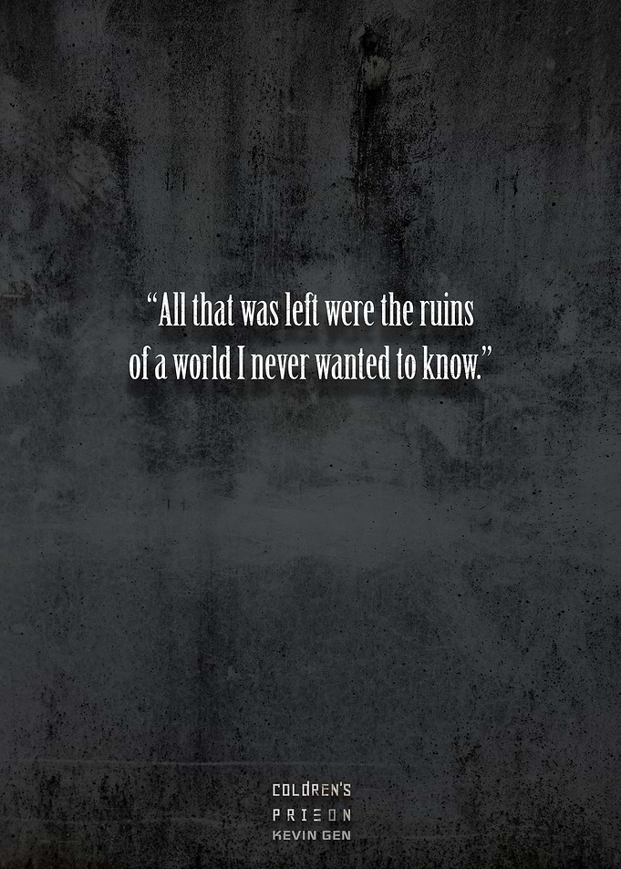 Coldrens Prison quote 1