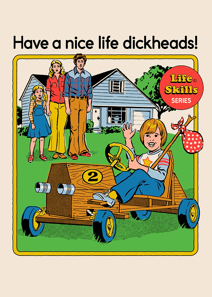 Have a nice life