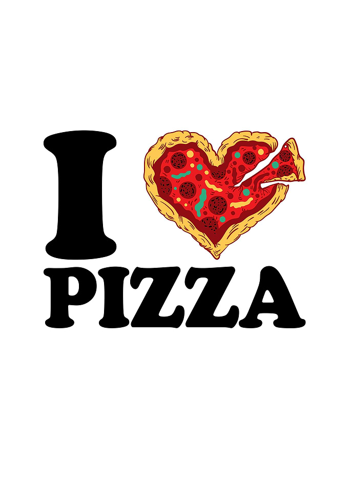 I Love Pizza