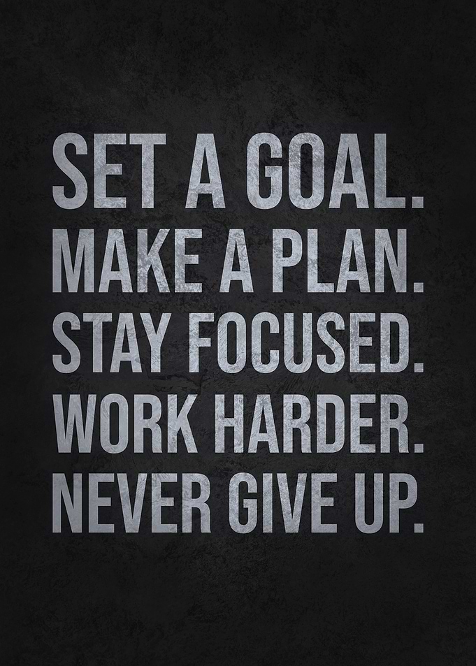 Set A Goal And Work Harder