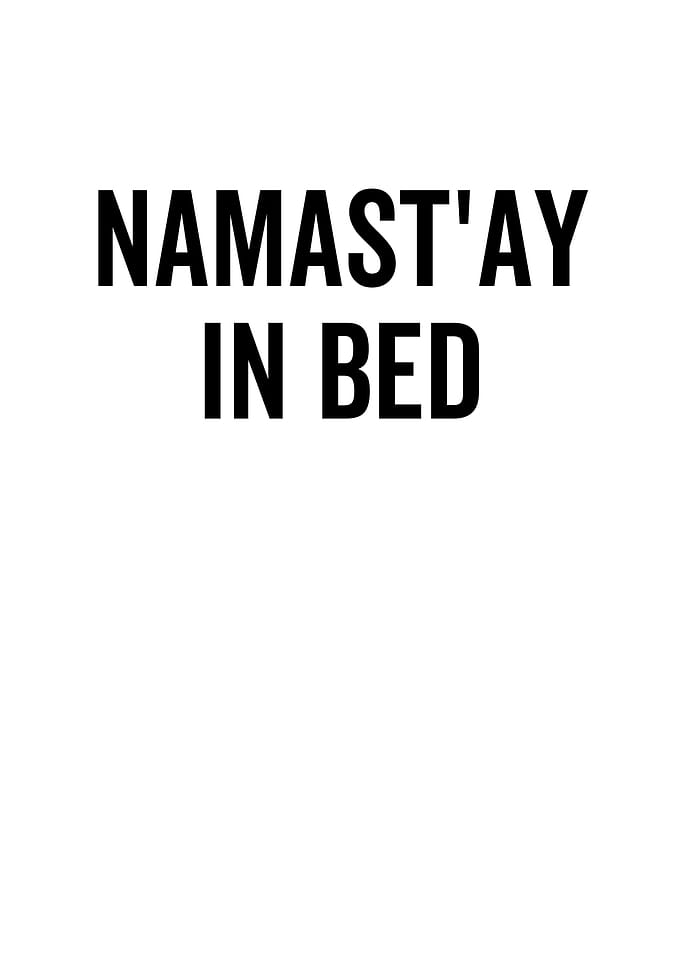 Namastay In Bed