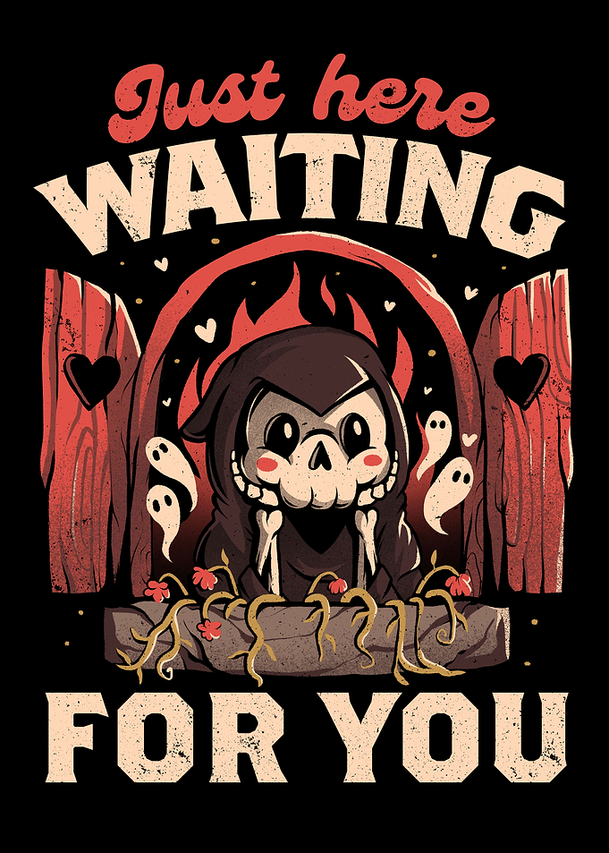 Just Here Waiting For You
