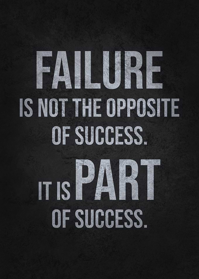 Failure Is Part Of Success