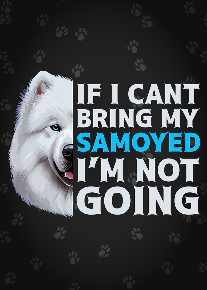 Funny Samoyed Quote