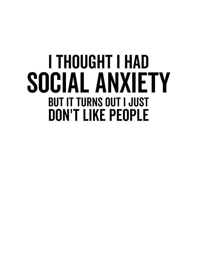 I Thought I Had Social