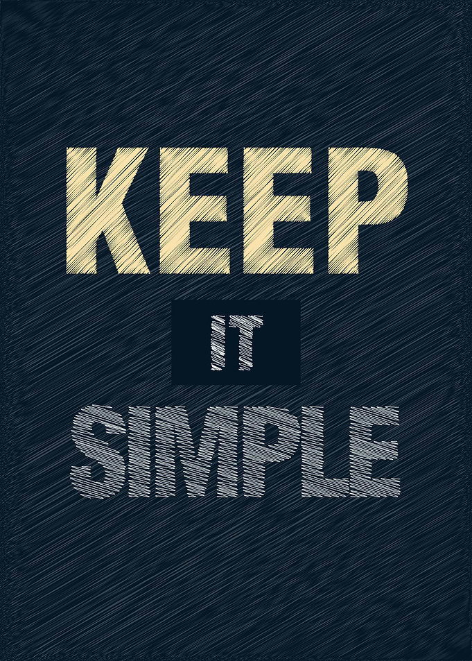 Keep It Simple Quotes