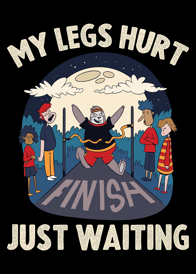 My Legs Hurt Just Waiting