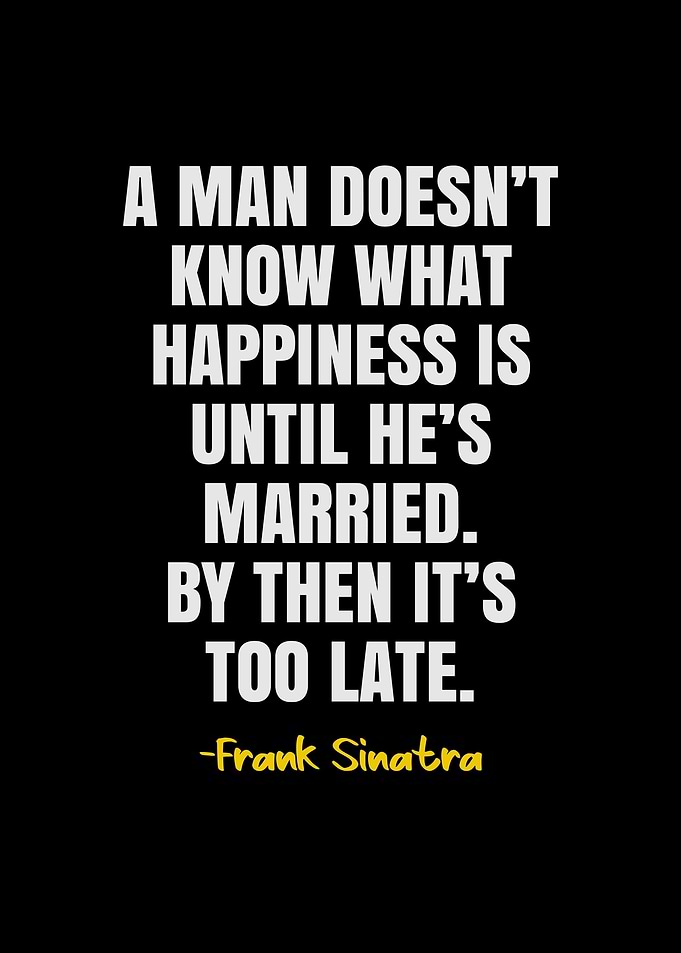 Frank Sinatra Quotes