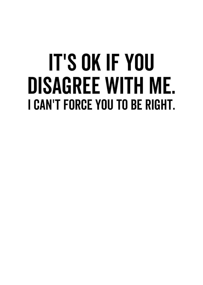 Its Ok If You Disagree