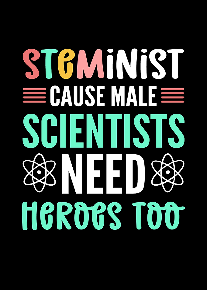 STEMinist Cause Male