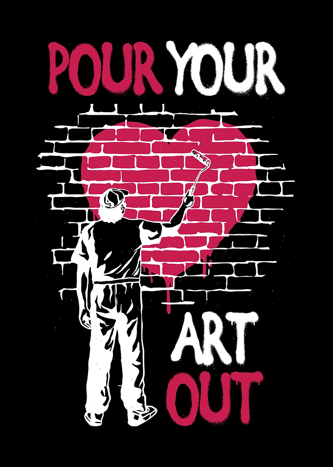 Pour Your Art Out