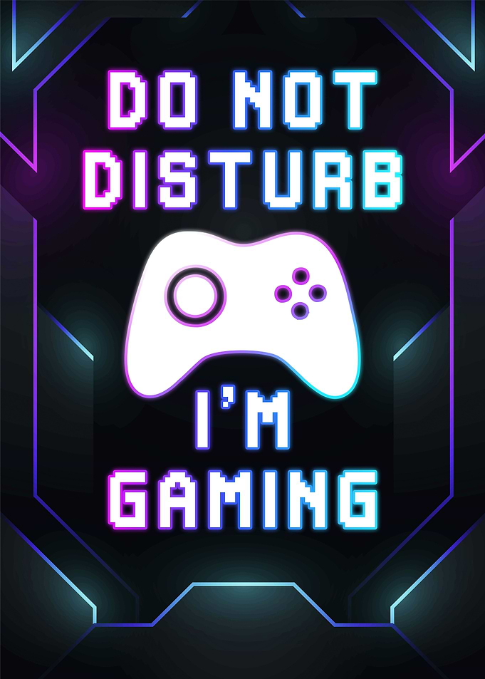 do not disturb i am gaming