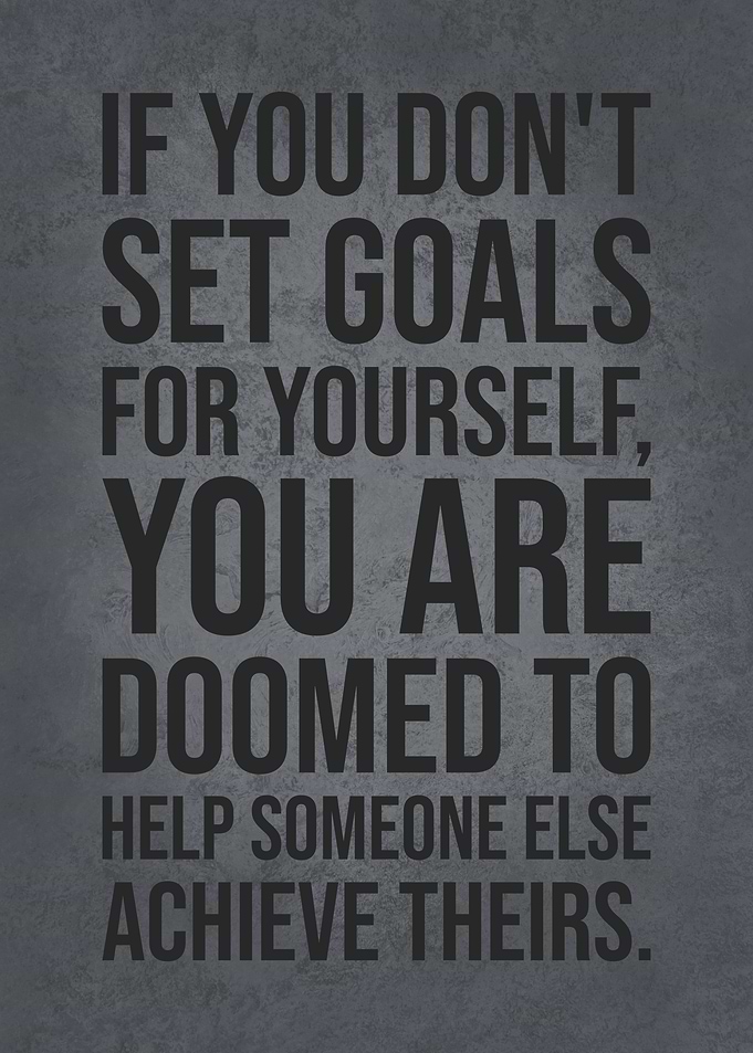 Set Goals For Yourself