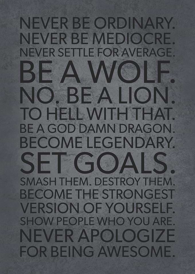 Be Legendary Never Average