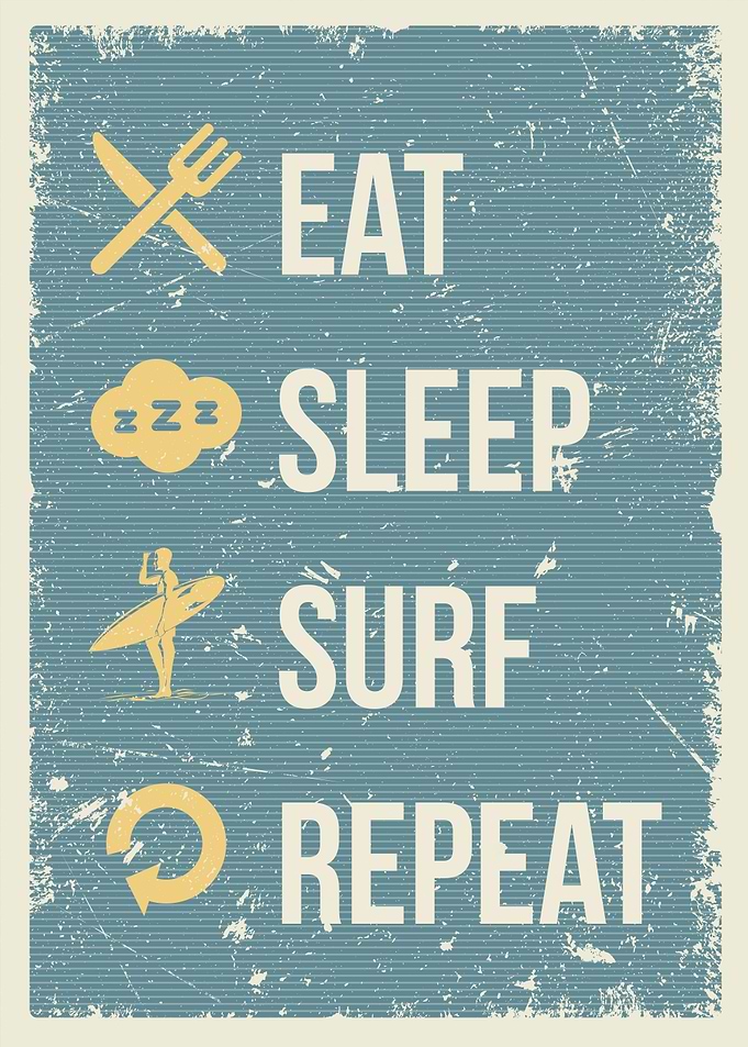 eat sleep surf repeat