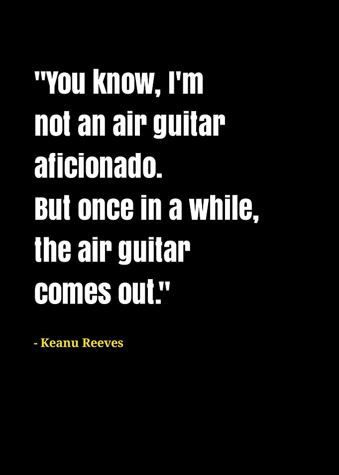 keanu Reeves quotes