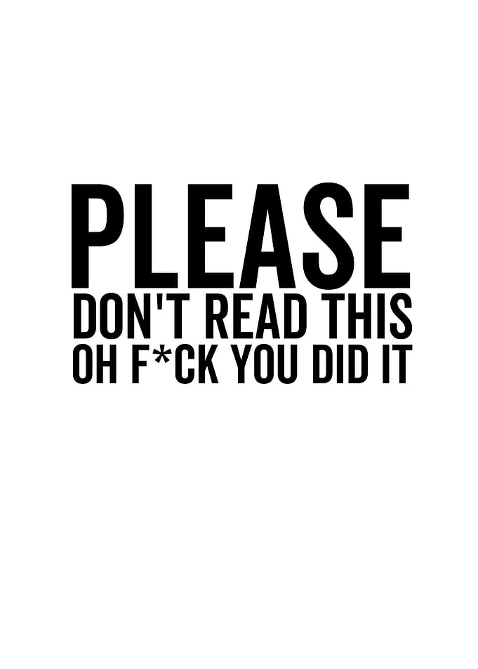 Please Dont Read This Oh