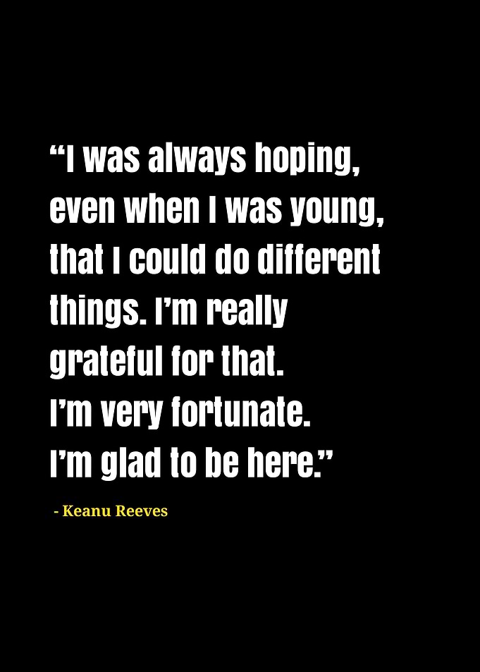 keanu Reeves quotes
