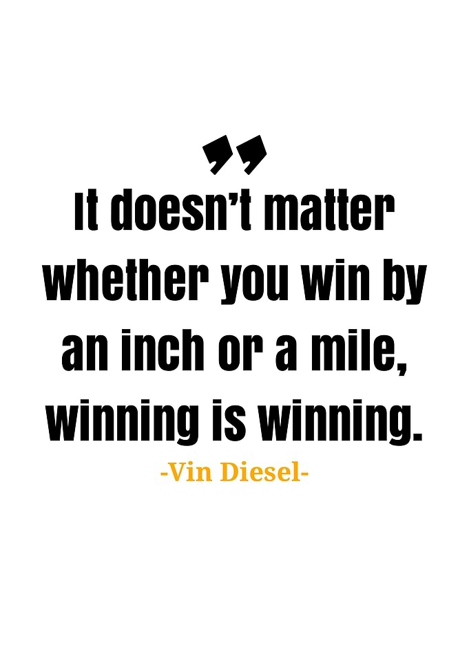 Vin Diesel quote
