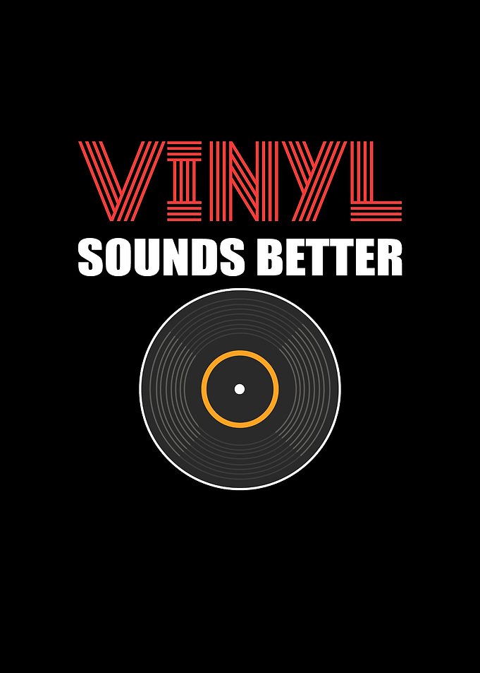 Vinyl Sounds Better For