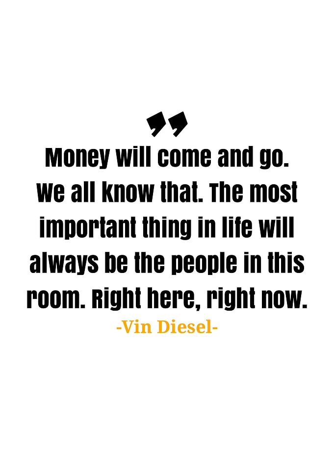 Vin Diesel quote