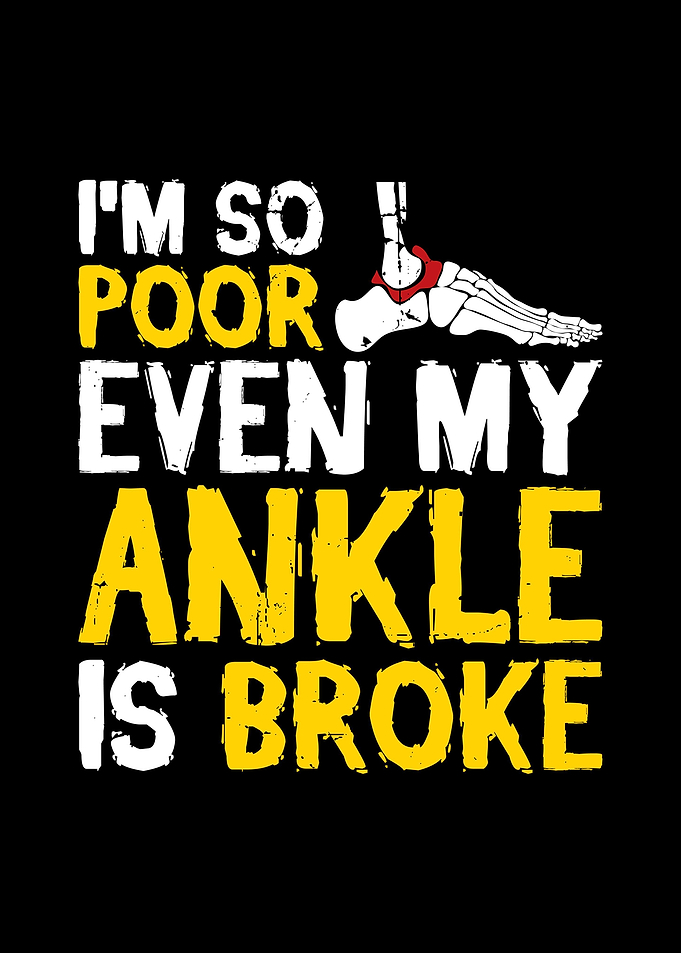 Broken Ankle